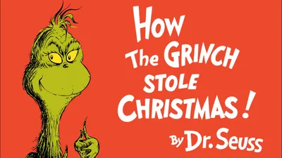 How the Grinch Stole Christmas