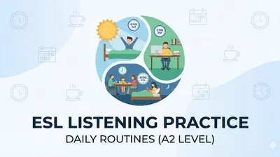 Listening: Daily Routines